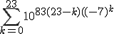 {3$\sum_{k=0}^{23} 10^{83(23-k)}(-7)^k}